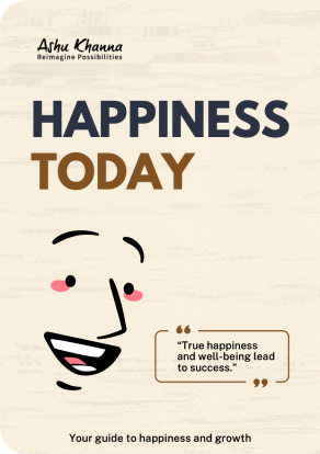 Free Happiness Booklet by Ashu Khanna